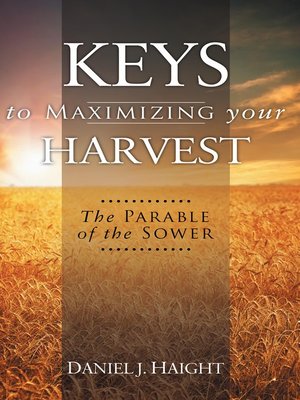 cover image of Keys to Maximizing Your Harvest